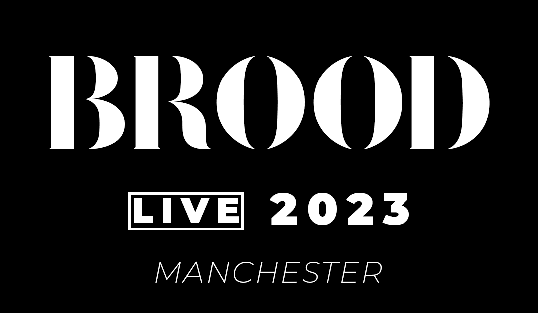 BROOD Live Manchester
