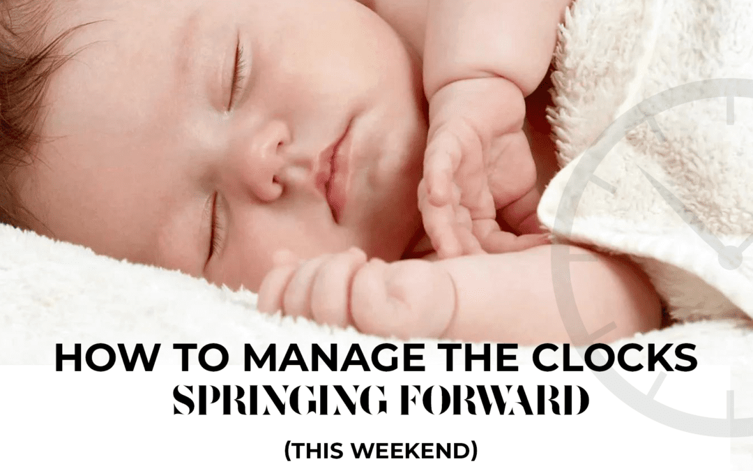 HOW TO MANAGE THE CLOCKS SPRINGING FORWARD